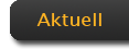 aktuell